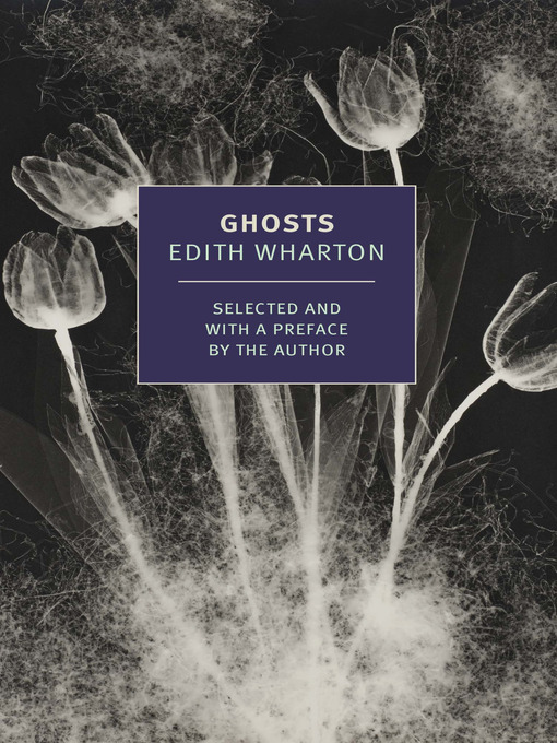 Title details for Ghosts by Edith Wharton - Wait list